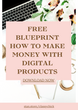 How to Make Money with Digital Products